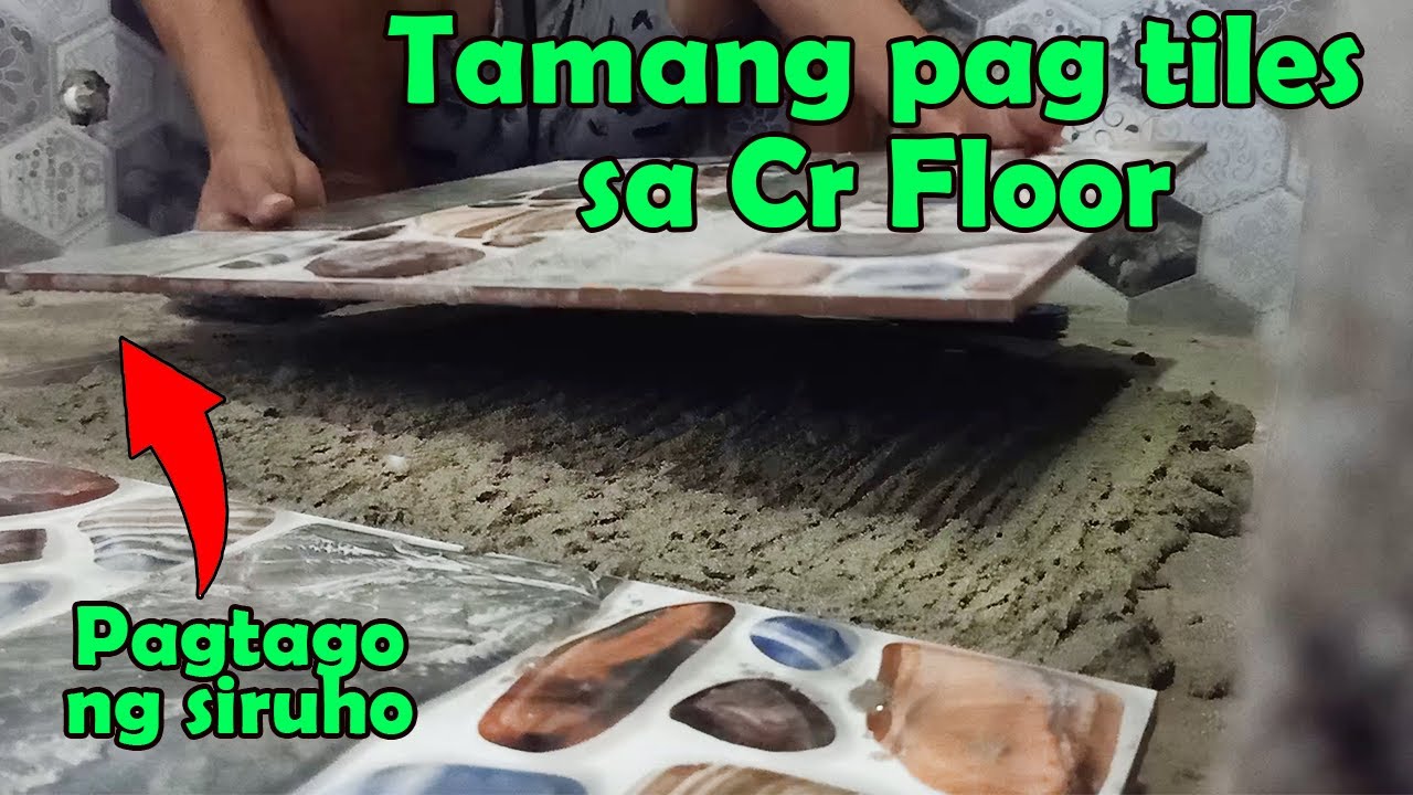 Hot to Install Ceramic tiles for CR Floor  |  Pagtago ng mga siruho