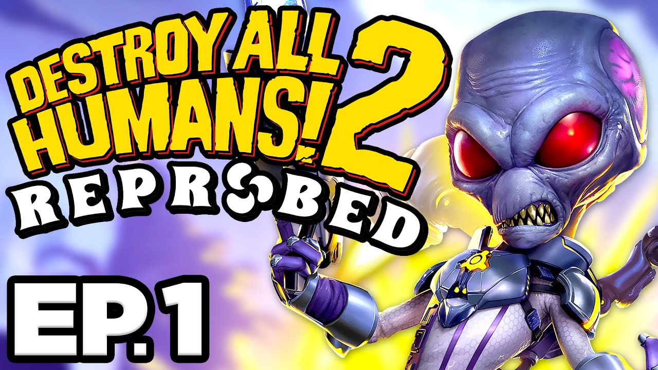 💥 🛸 👽 THEY BLEW UP THE MOTHERSHIP, REVELADE, COYOTE BONGWATER! - Destroy All Humans! 2 Reprobed Ep.1