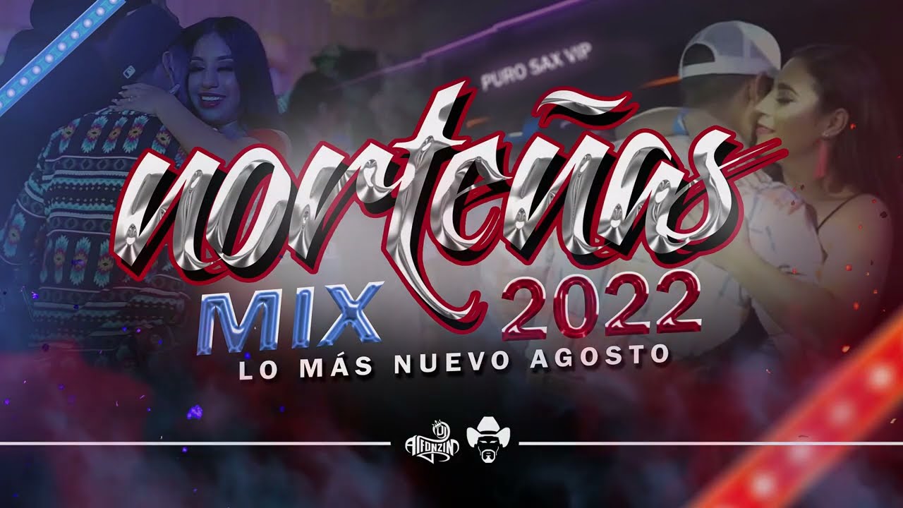 Norteñas Mix 2022 (Lo Más Nuevo Agosto) Dj Alfonzin