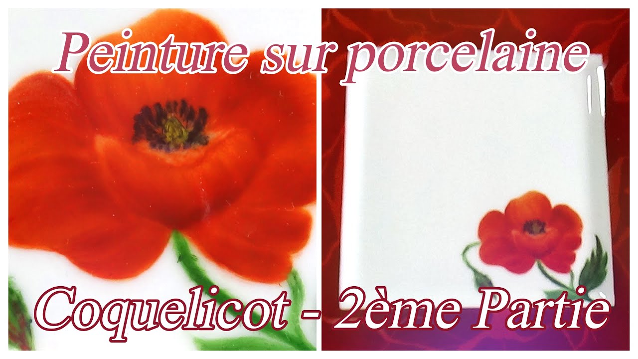 Peinture sur porcelaine - Coquelicot - 2ème Partie