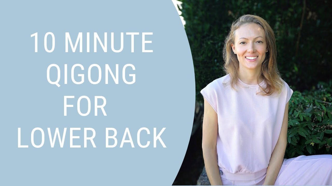 Qigong Exercises for Lower Back - Qigong Lower Back Strengthening Exercises
