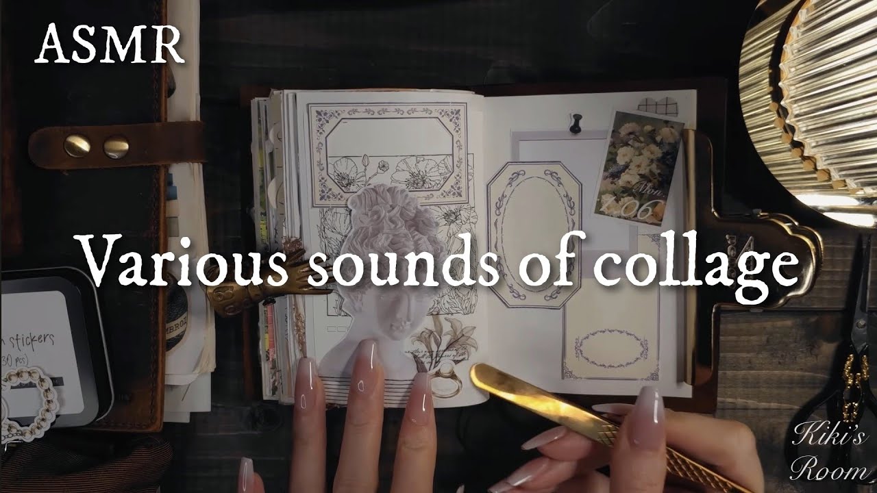 ASMR【1 hour No Ads】コラージュの色々な音/Various sounds of collage｜途中広告無し sleeping,Relaxing,睡眠,作業