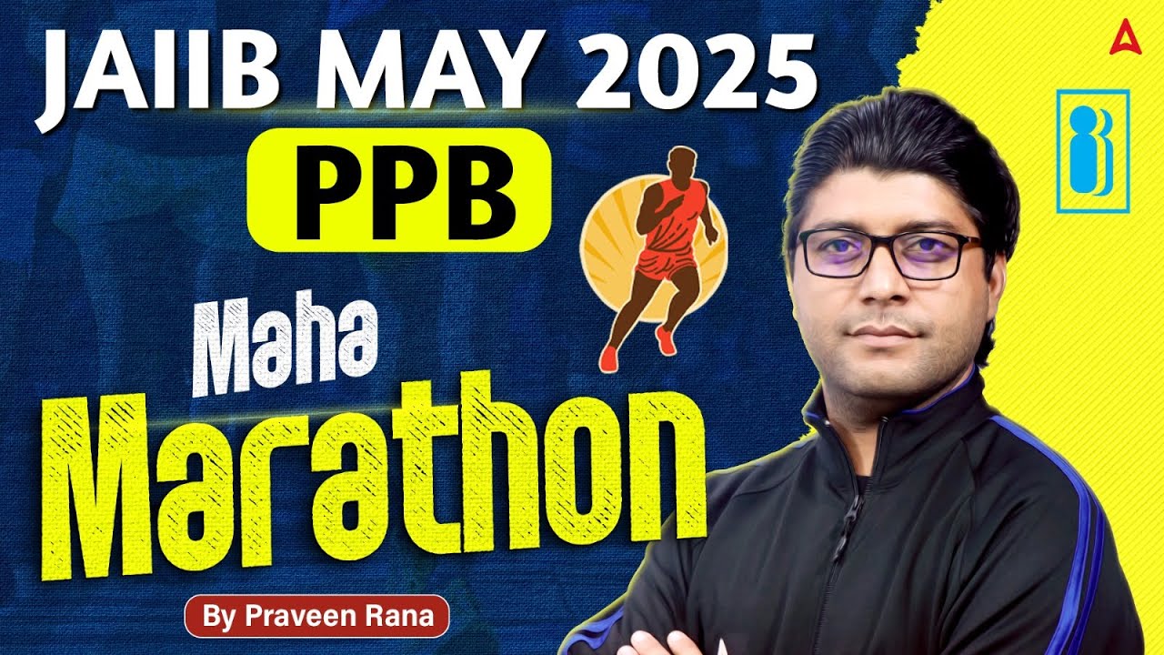 JAIIB PPB Marathon 2025 | JAIIB PPB 2025 | JAIIB PPB Expected Question | PPB JAIIB | Praveen Rana