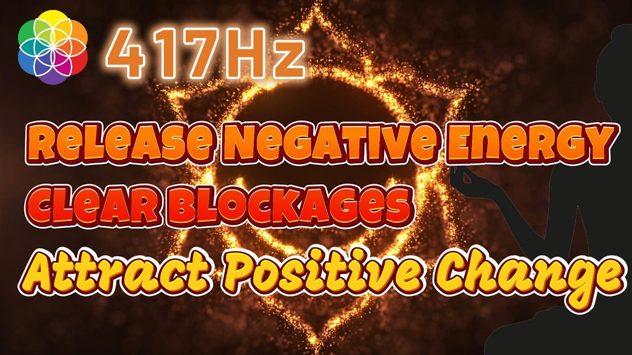 417 Hz Sacral Chakra Healing: Wipe Out Negative Energy & Clear Blockages