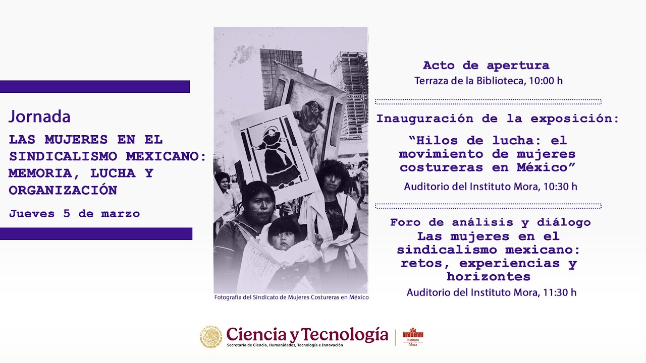 Jornada Las mujeres en el sindicalismo mexicano:memoria, lucha y organización