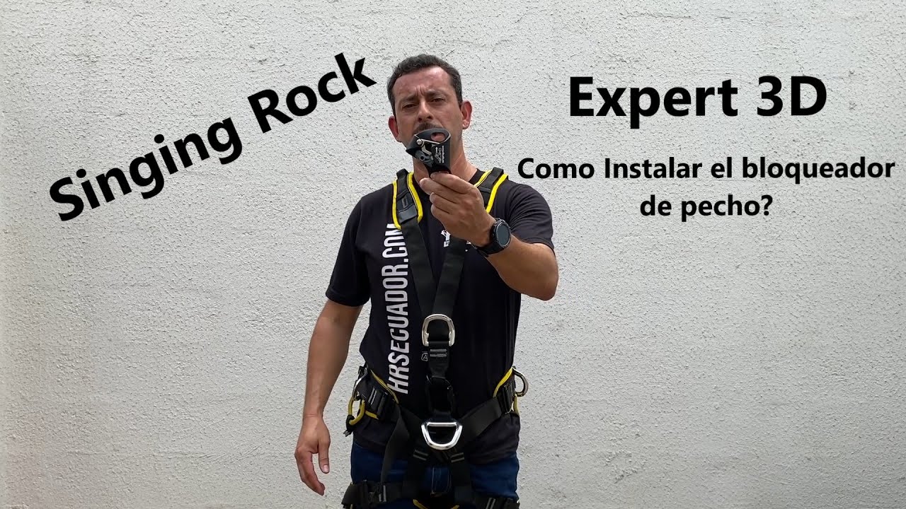 Arnes EXPERT 3D Singing Rock: Como instalar el BLOQUEADOR DE PECHO?