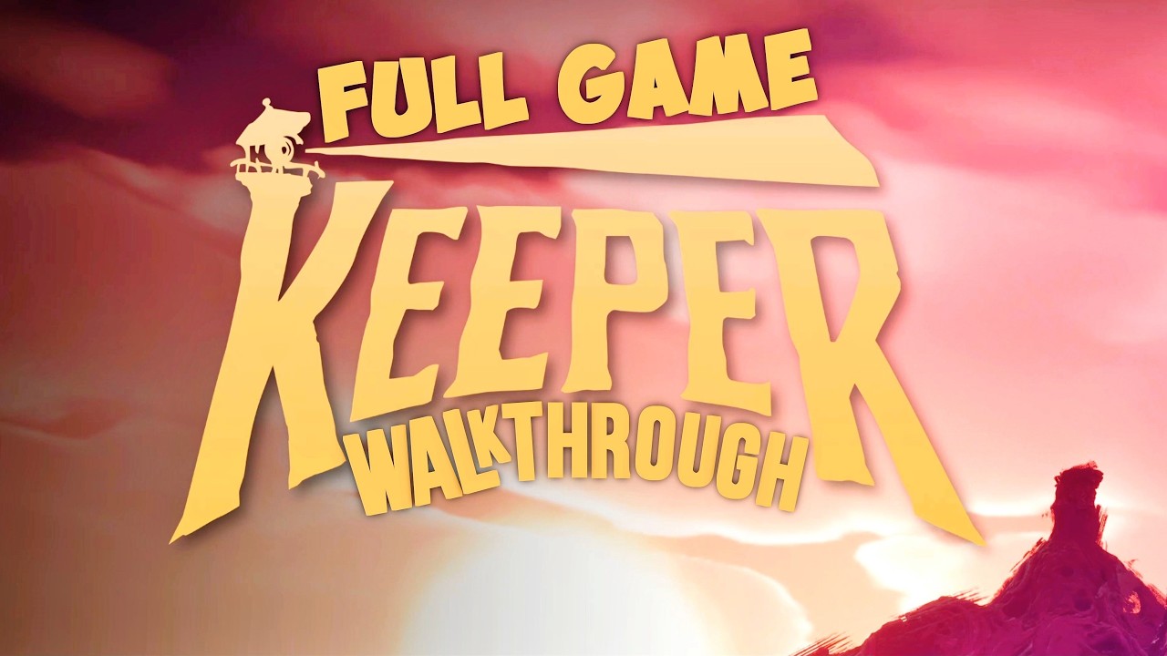 Keeper Walkthrough FULL GAME [4K 60FPS] - No Commentary