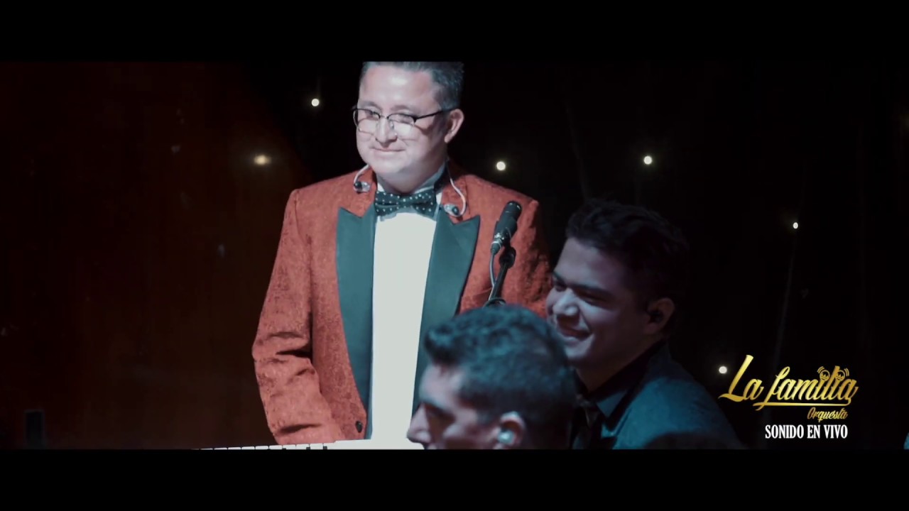 La familia Orquesta ft. Miguel Angel Sangucho 