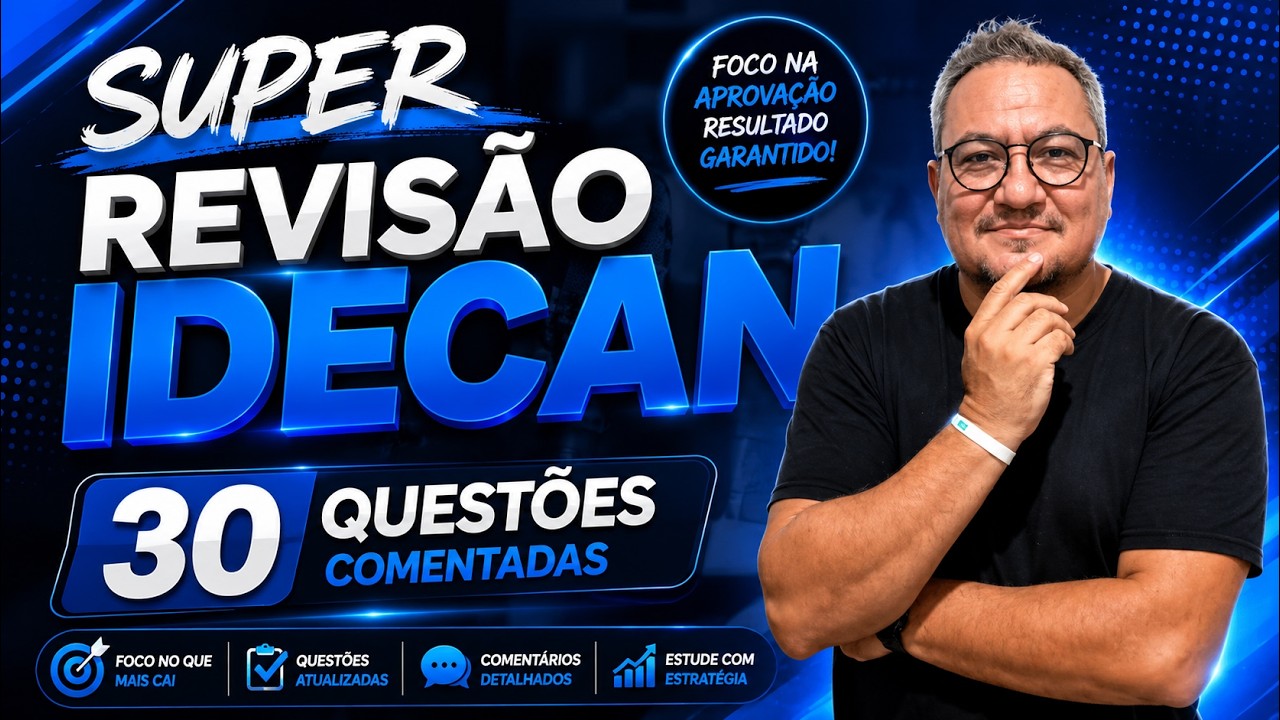 REVISAÇO IDECAN 2025 I 30 QUESTÕES DE CONHECIMENTOS PEDAGÓGICOS