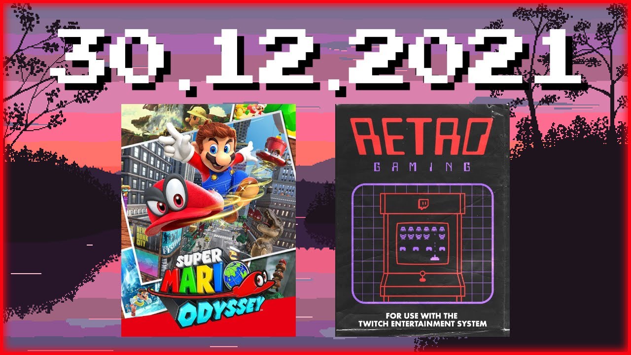 Stream VOD vom 30.12.2021 - Super Mario Odyssey (999 Monde), Retro (ALttP)