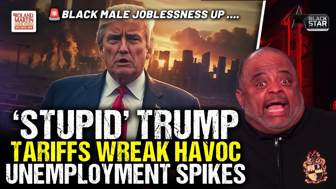 'Stupid' Trump Tariffs Sends Economy In A Tailspin As Unemployment Numbers Begin To Spike