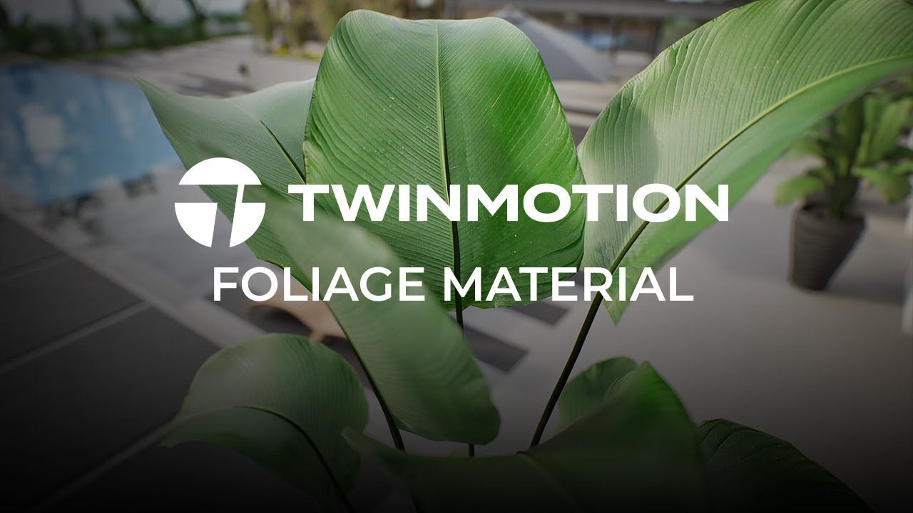 Twinmotion 2024.1 - Foliage material
