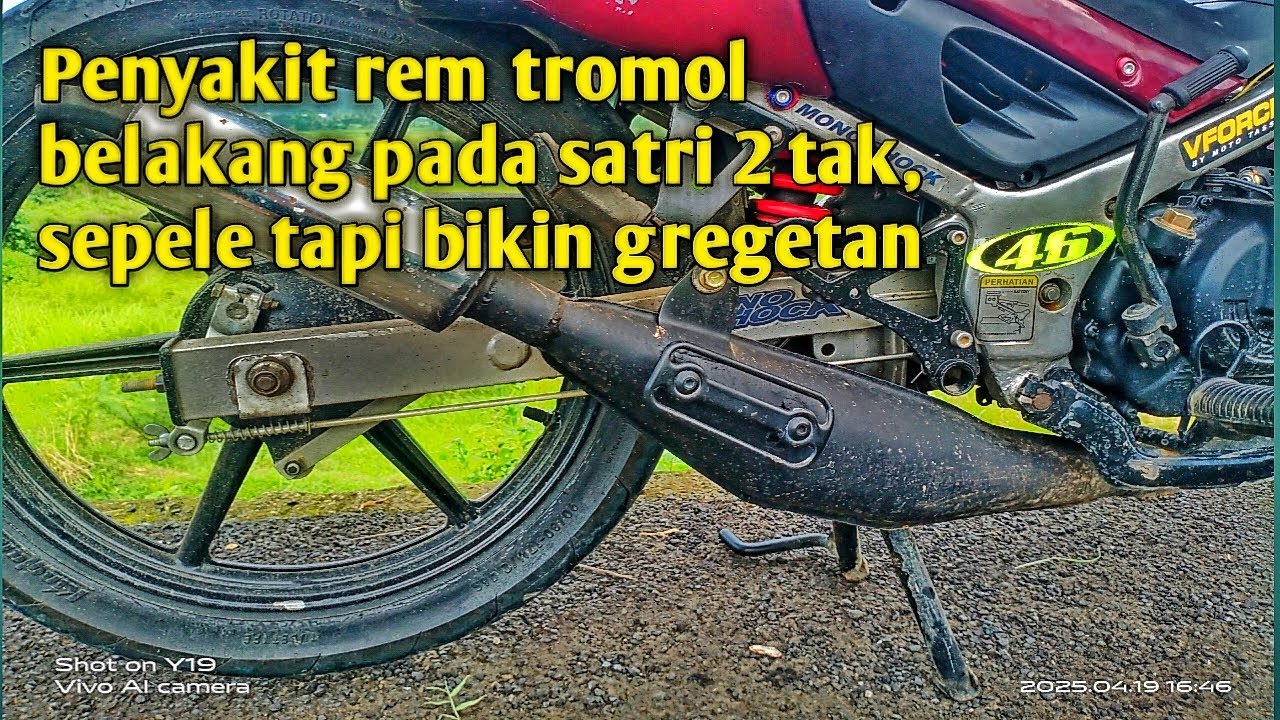 Penyakit jadul rem tromol belakang satria 2tak