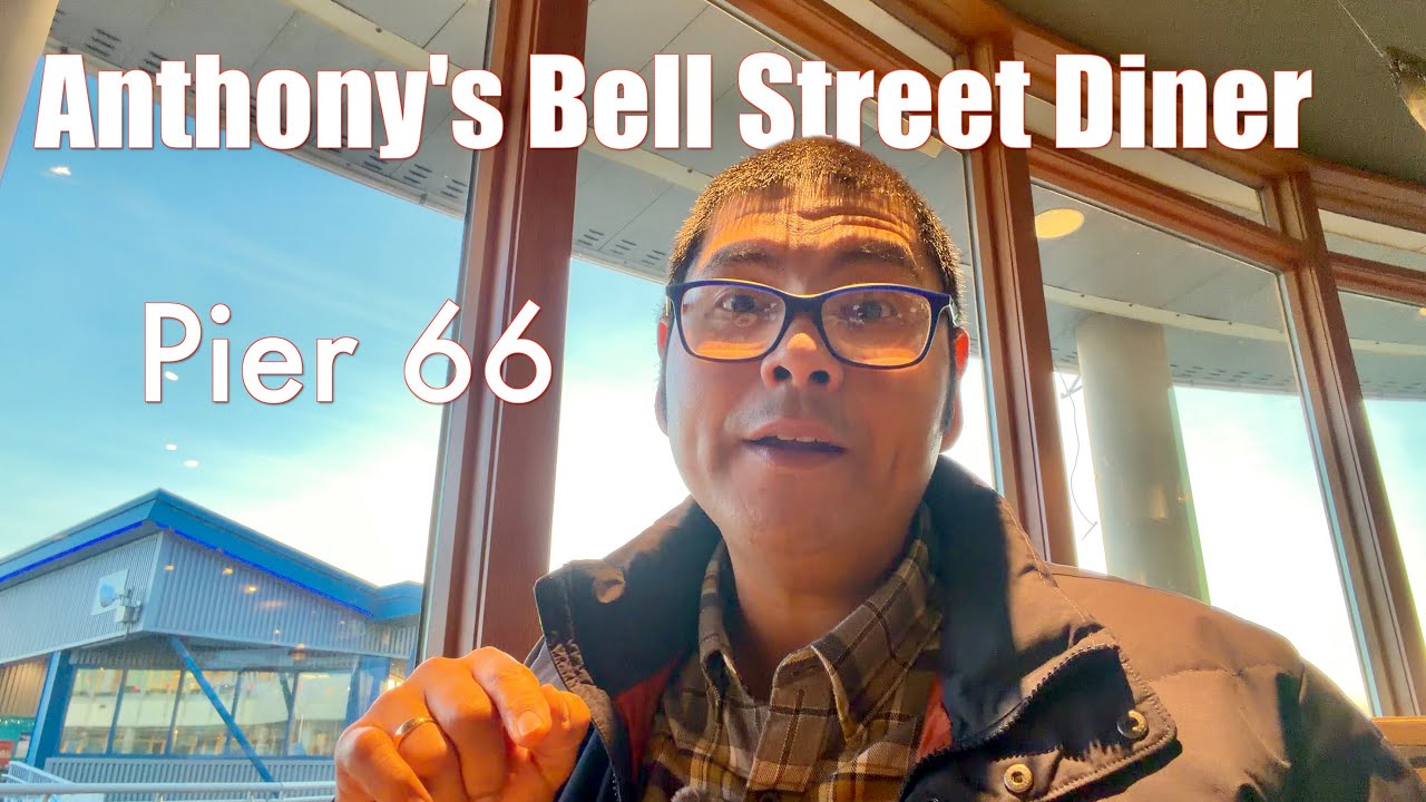 Anthony's Bell Street Diner Pier 66 Seattle Waterfront