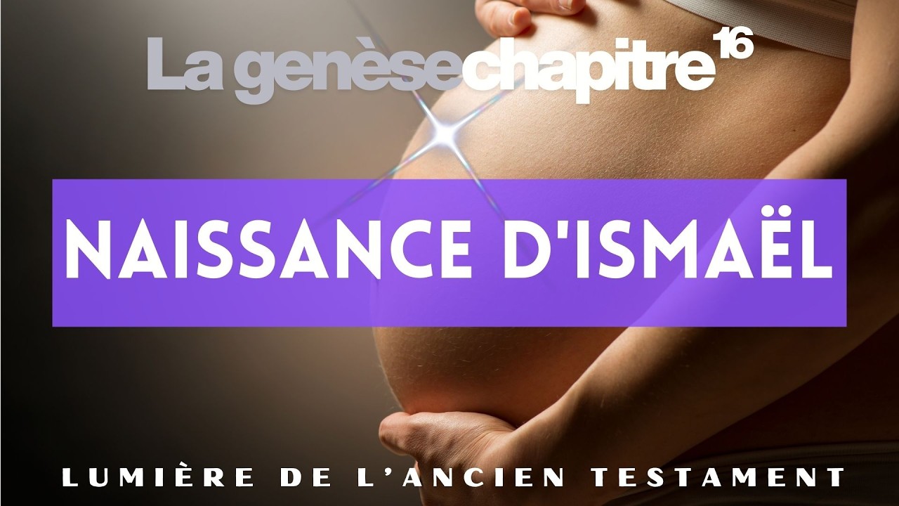 Genèse Chapitre 16 - La naissance d'Ismaël | Ancien Testament Bible Louis Segond 1910