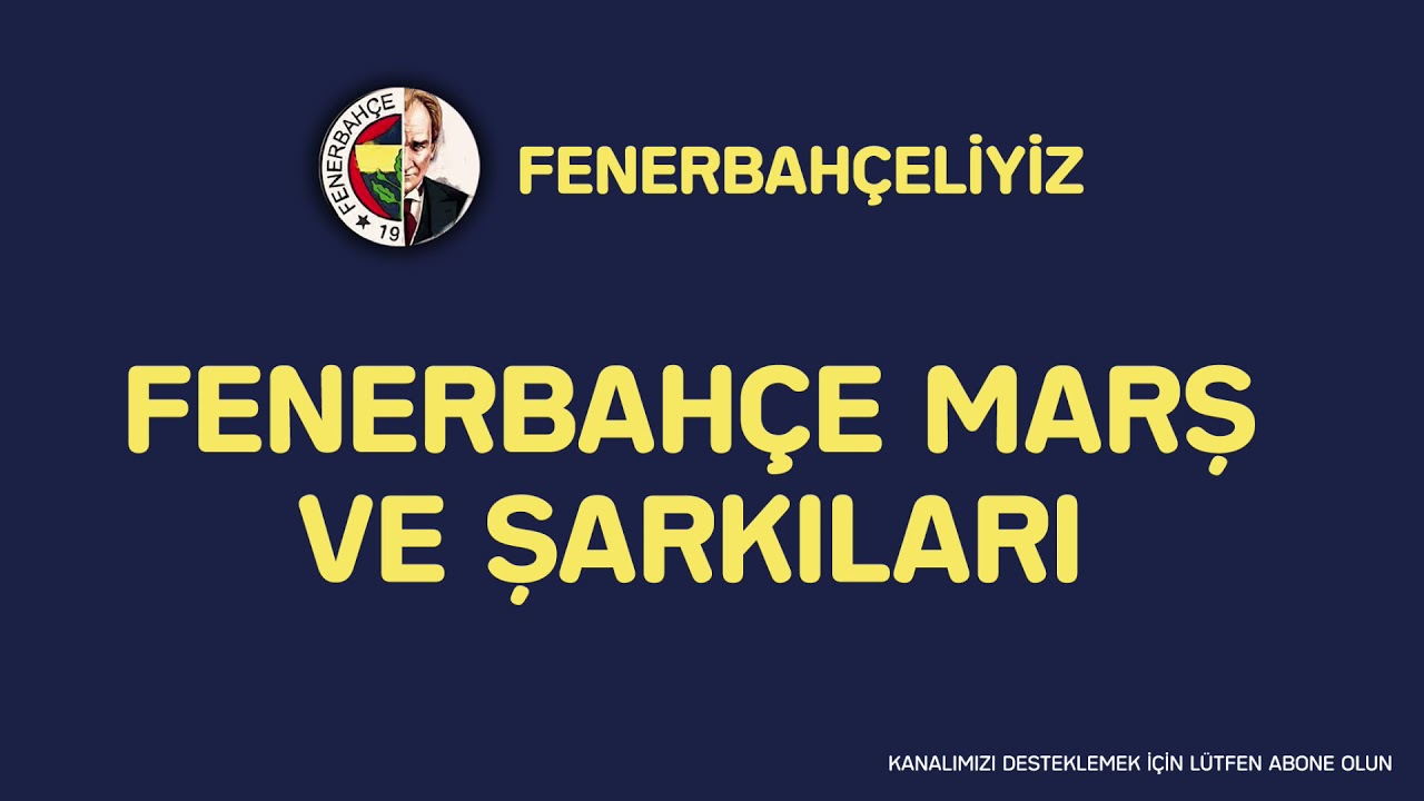 Fenerbahçe Marş ve Şarkıları