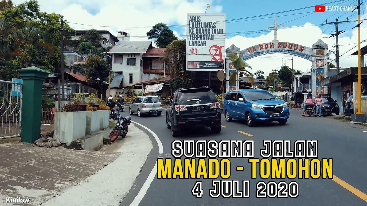 SUASANA JALAN MANADO ke TOMOHON | Kota Manado 4 Juli 2020