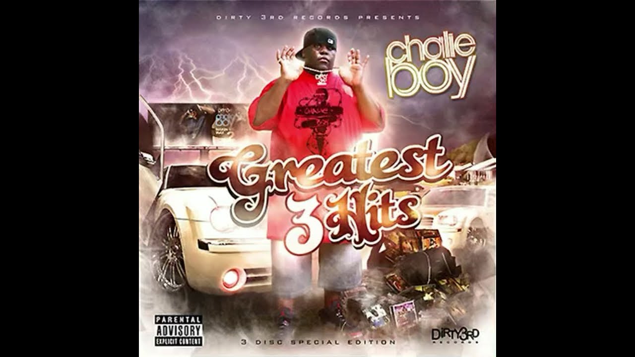 Chalie Boy Greatest Hits 3 (Screwed N Chopped)
