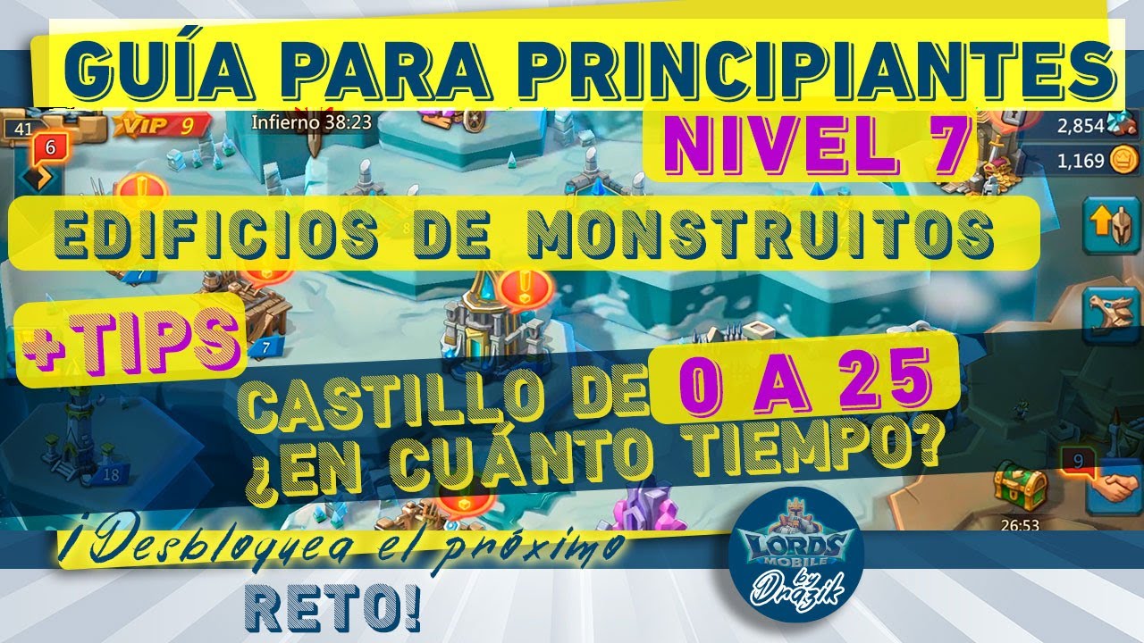 👉 Guía para PRINCIPIANTES│Lords Mobile │NIVEL 7 EDIFICIOS DE MONSTRUITOS