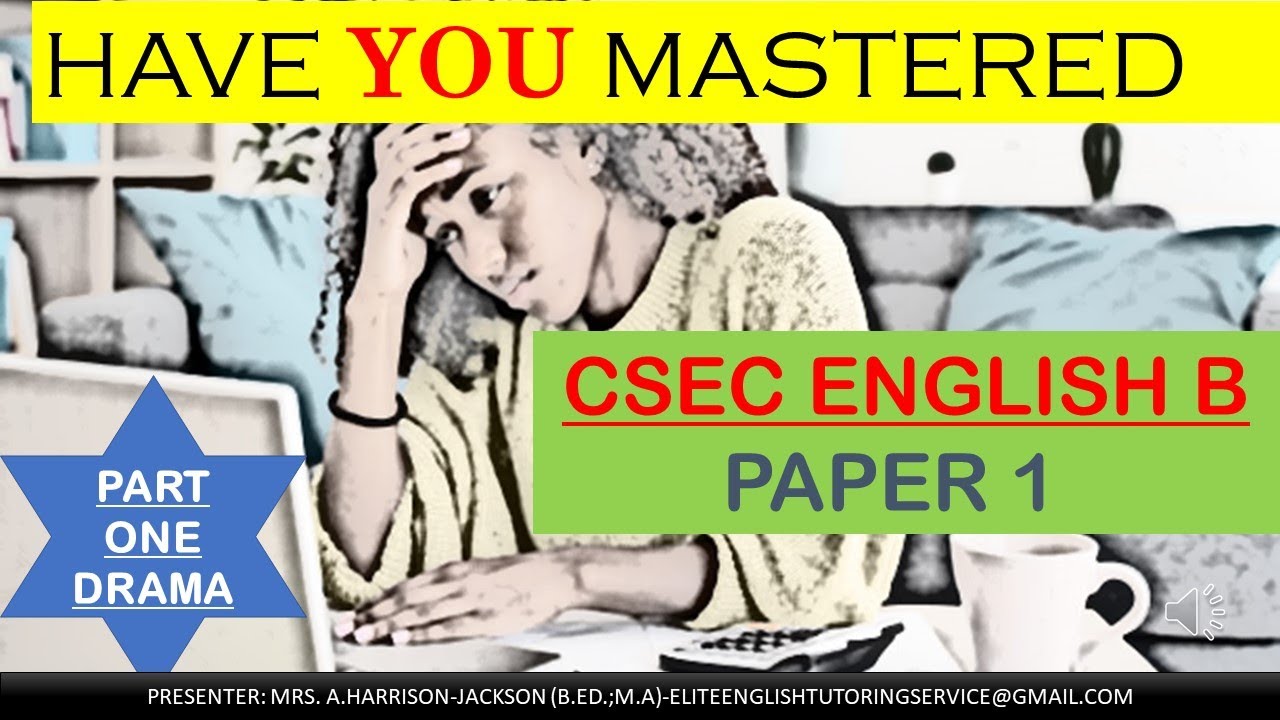 MASTERING PAPER 1 ENGLISH B (DRAMA)