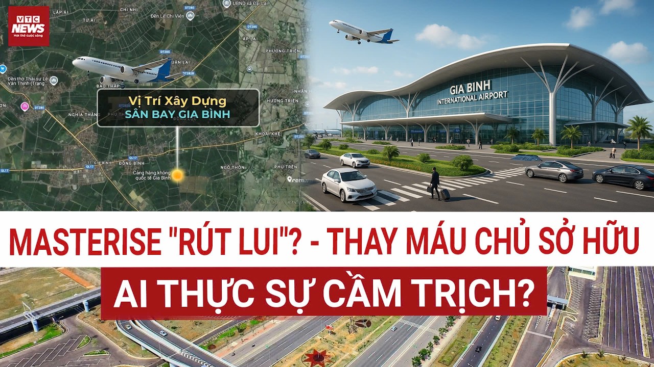 Cú “bẻ lái” chấn động tại siêu sân bay 200.000 tỷ: Masterise bất ngờ 'rút tên', Gelex dần lộ diện?