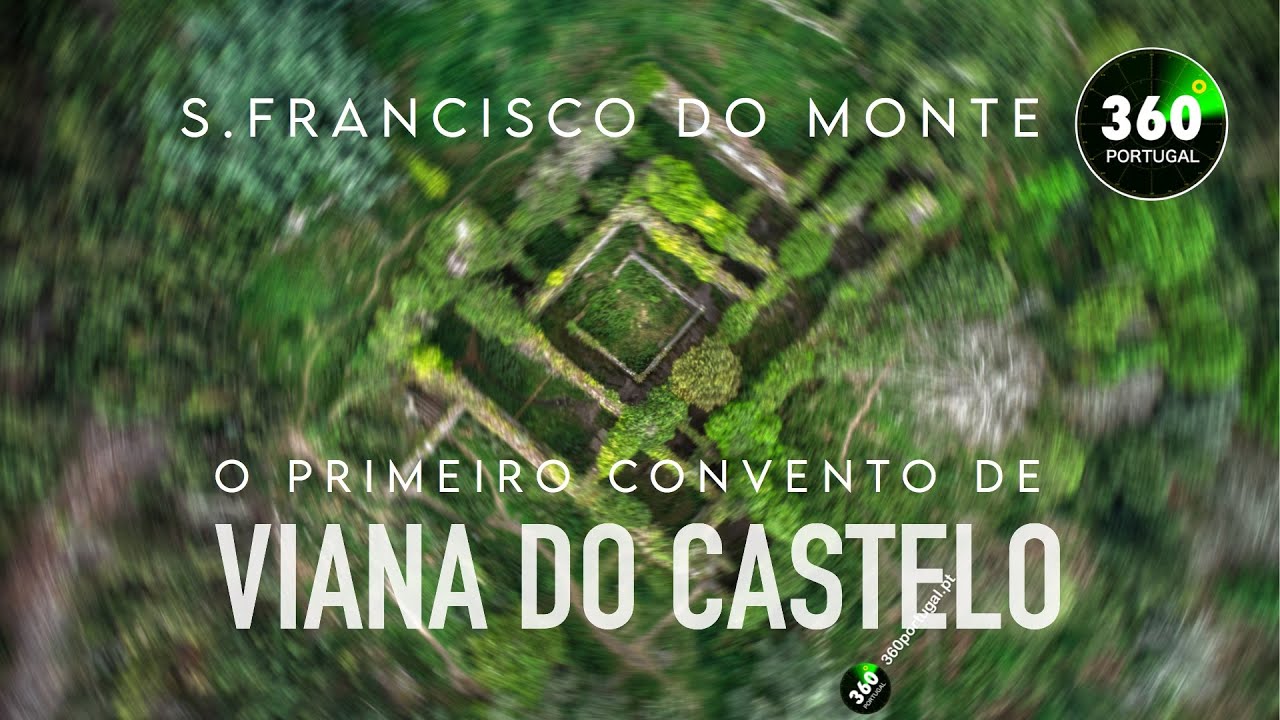Convento de S Francisco do Monte | Viana do Castelo | PORTUGAL