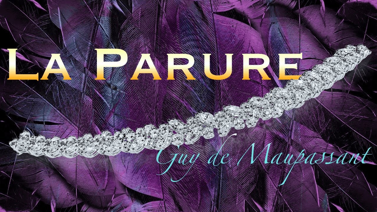 Livre audio : La Parure, Guy de Maupassant