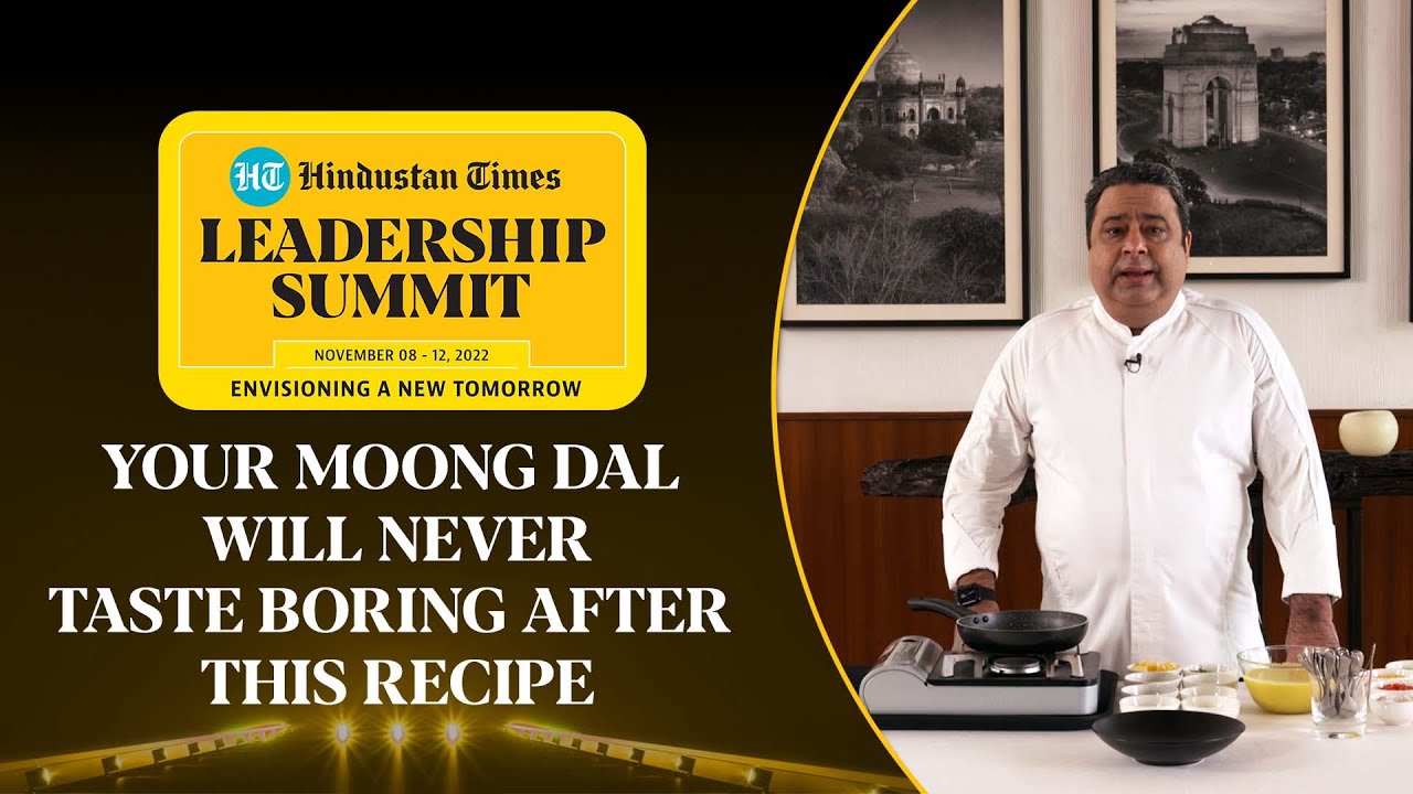 How Chef Manish Mehrotra's recipe turned humble moong dal a fine dine favourite | HTLS 2022