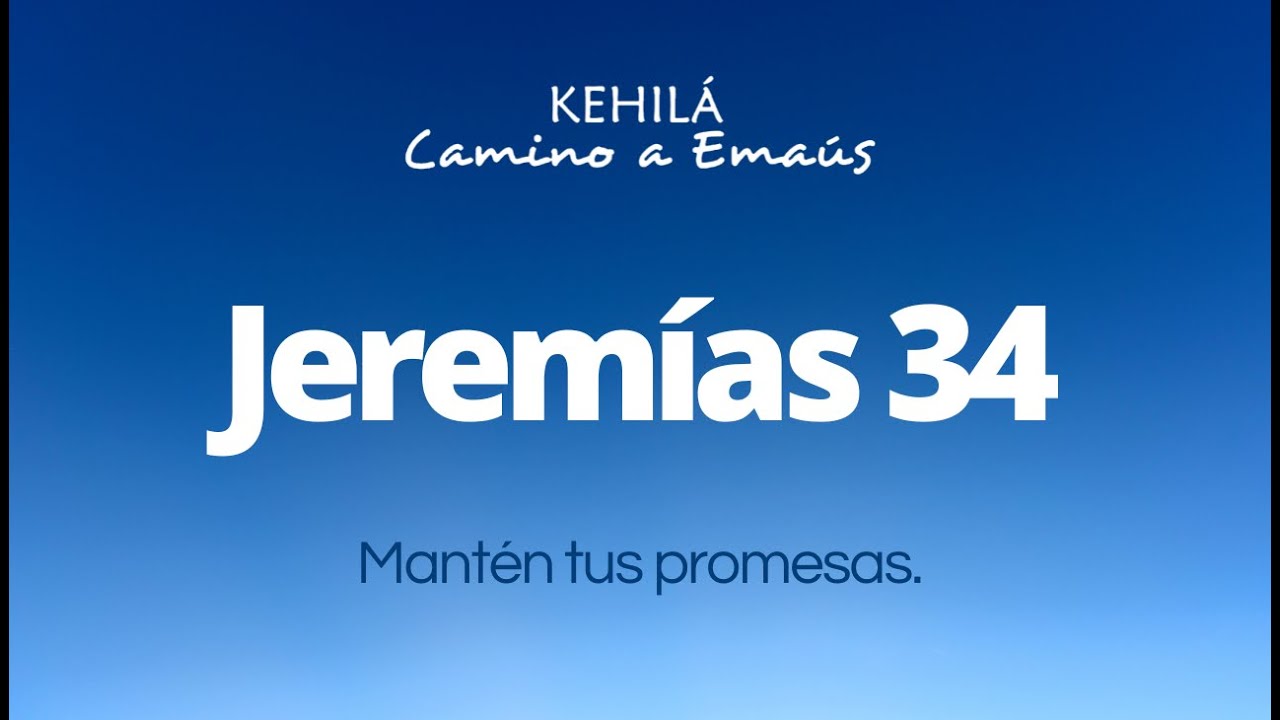 Jeremías 34 | Mantén tus promesas
