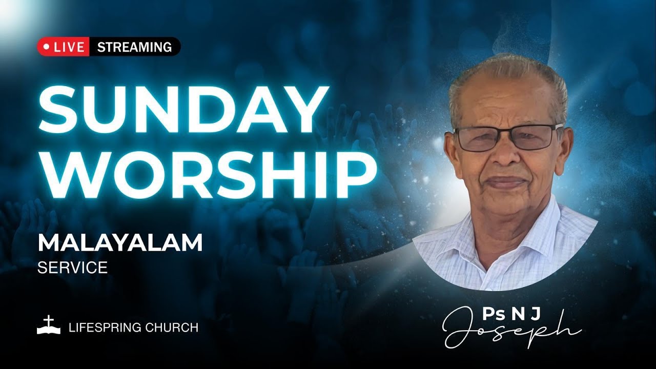 Malayalam Service | 22nd Feb 2026 | Ps N J Joseph | Lifespring Church - CCLI ©195211