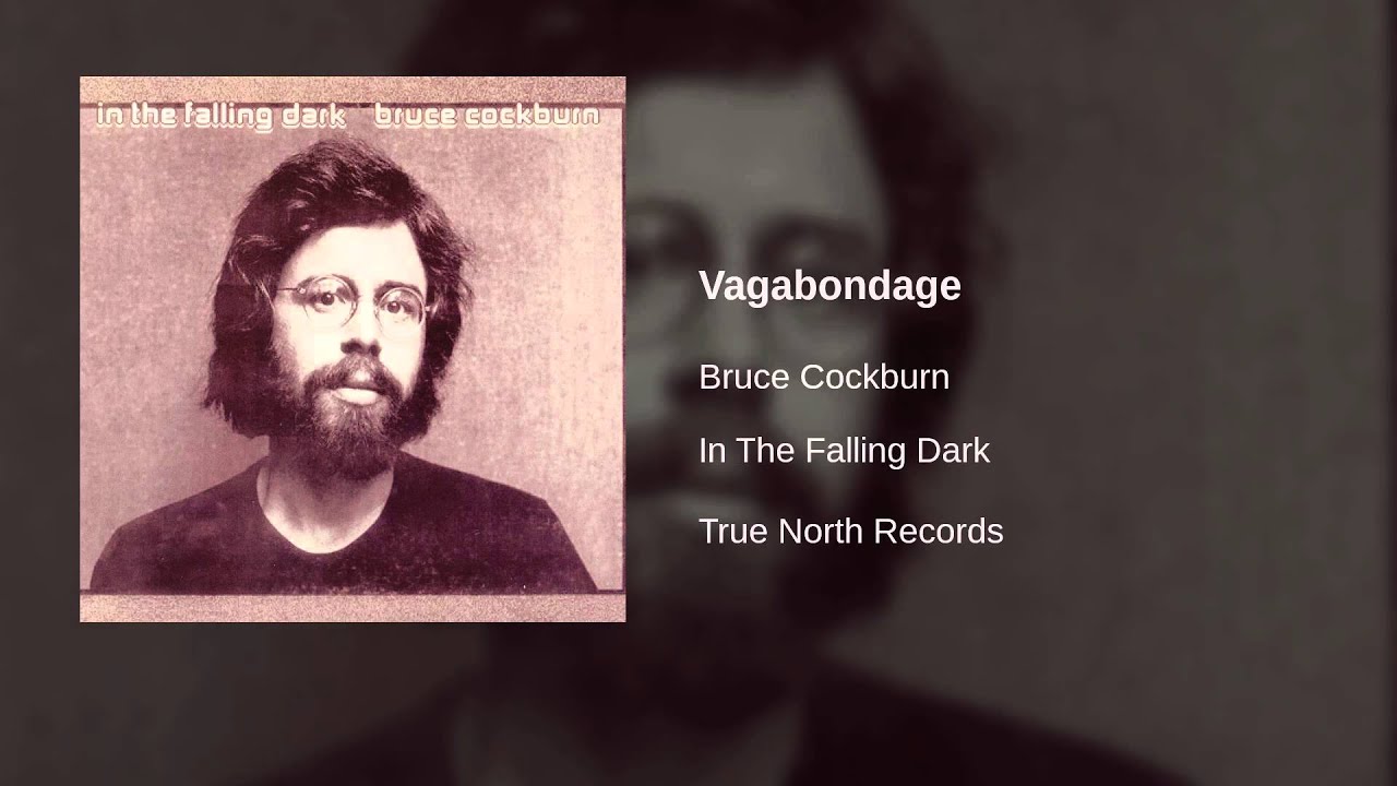 Bruce Cockburn - Vagabondage
