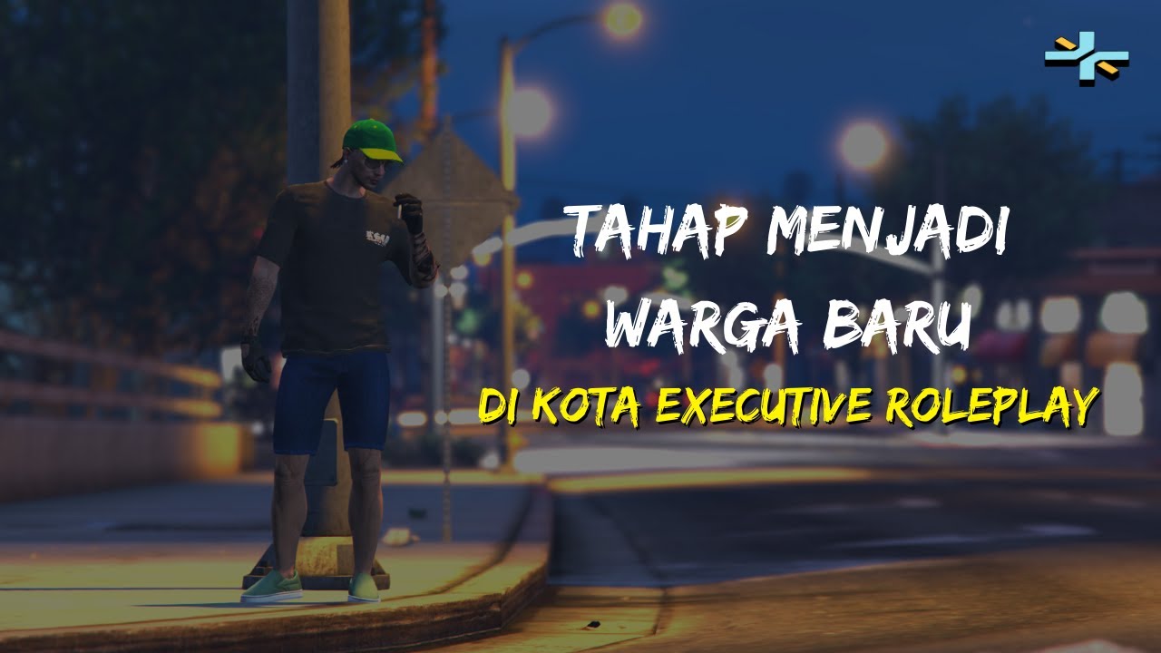 Cara Menjadi Warga Baru Di Kota Executive Roleplay | GTA V Roleplay #executiverp
