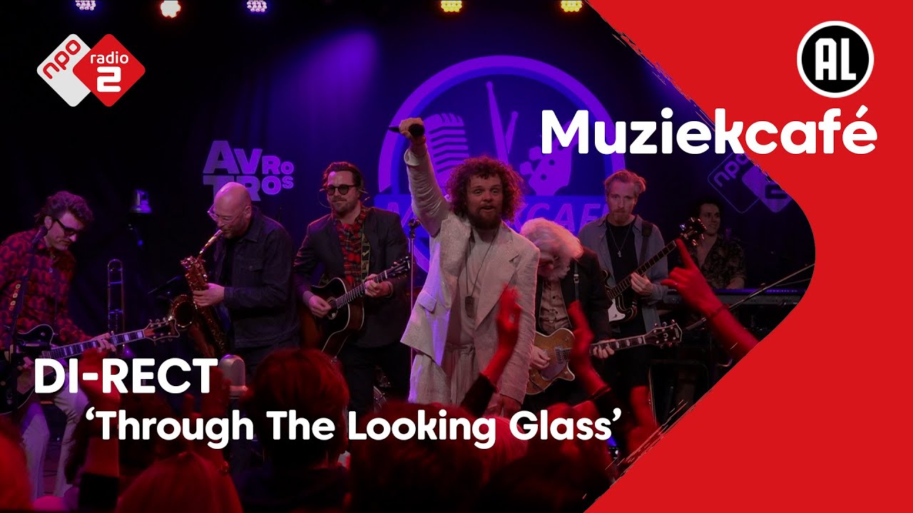 DI-RECT - Through The Looking Glass | NPO Radio 2