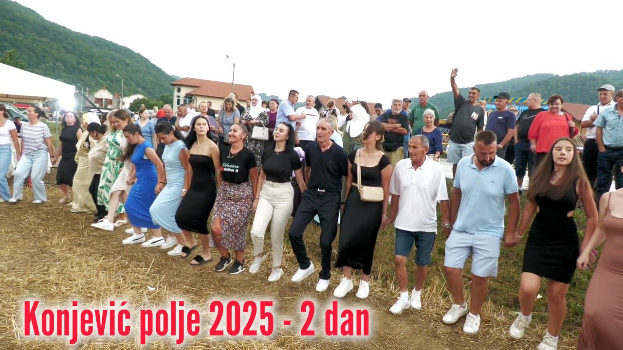 Vašer Konjevic polje 2.dan - 26.07.2025. / 🎻Zvuci Bosanskog Meraka🎻