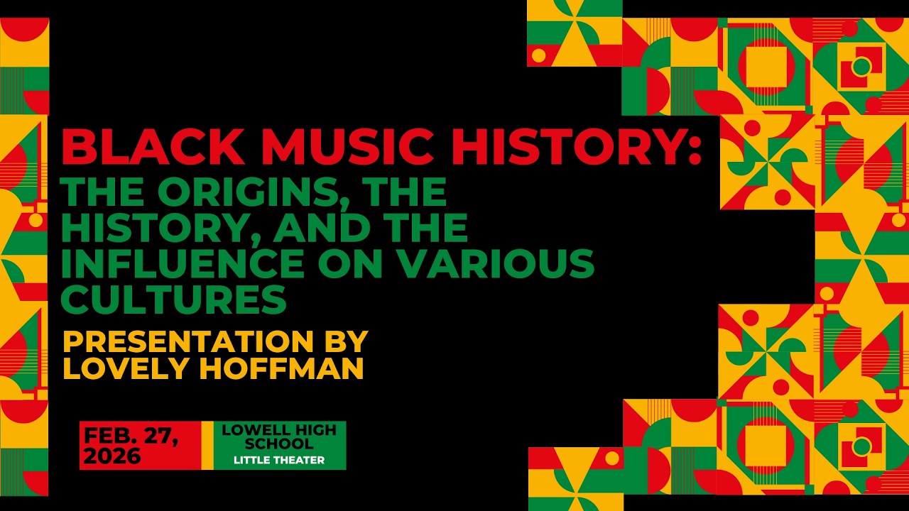 Celebrating Black History at LHS | Presentation by Lovely Hoffman (edited) February 27, 2026