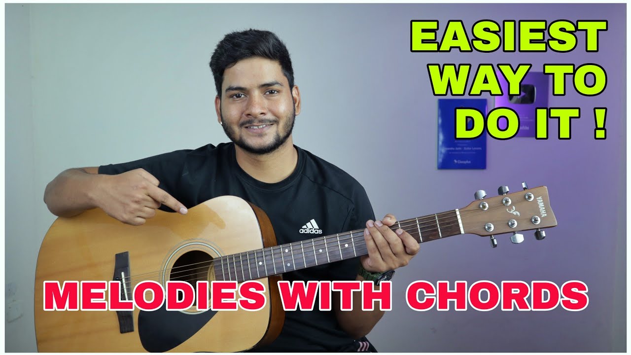 How To Play Chords & Melody Together ? | Combined Chords & Melodies Easily !
