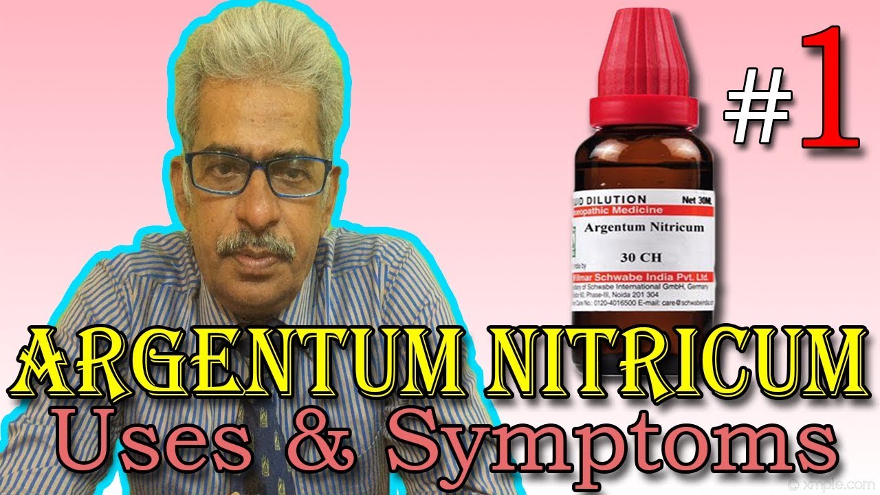 Argentum Nitricum in Hindi (Part 1) -  Uses & Symptoms in Homeopathy by Dr P. S. Tiwari