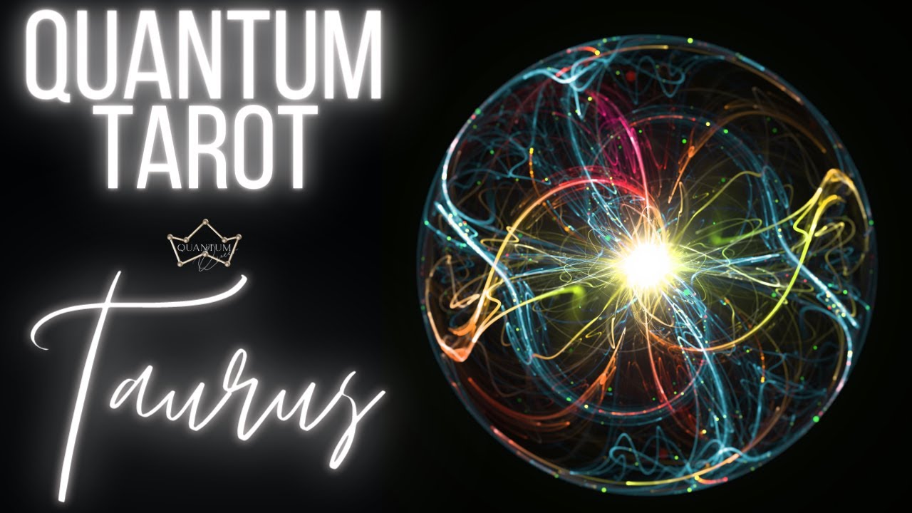 Taurus - A HUGE turn of events! - Quantum Tarotscope