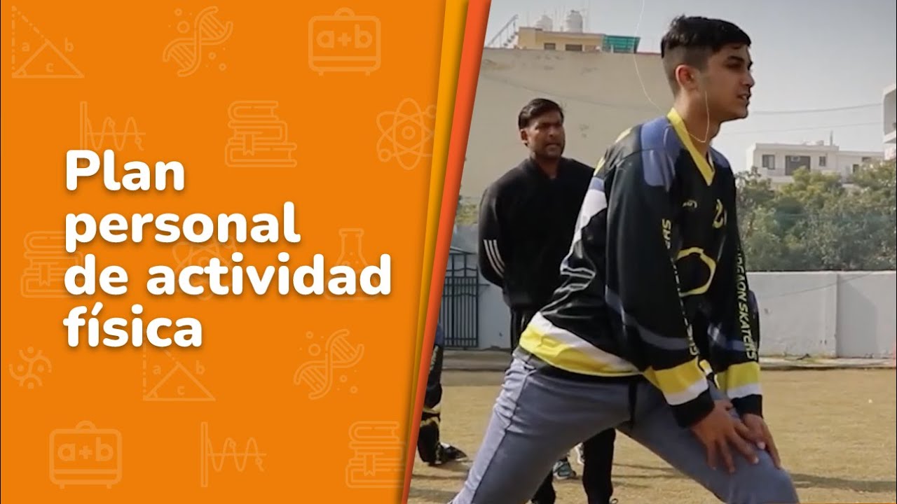 Plan personal de actividad física • De lo humano y lo comunitario • 1er grado | Video detonador
