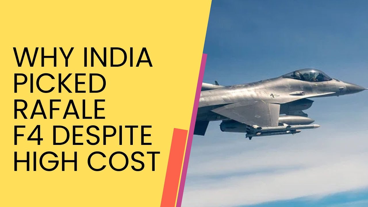 Почему Индия выбрала Rafale F4, несмотря на его высокую стоимость?