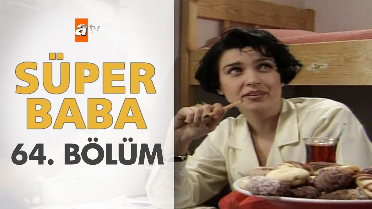 Süper Baba 64. Bölüm