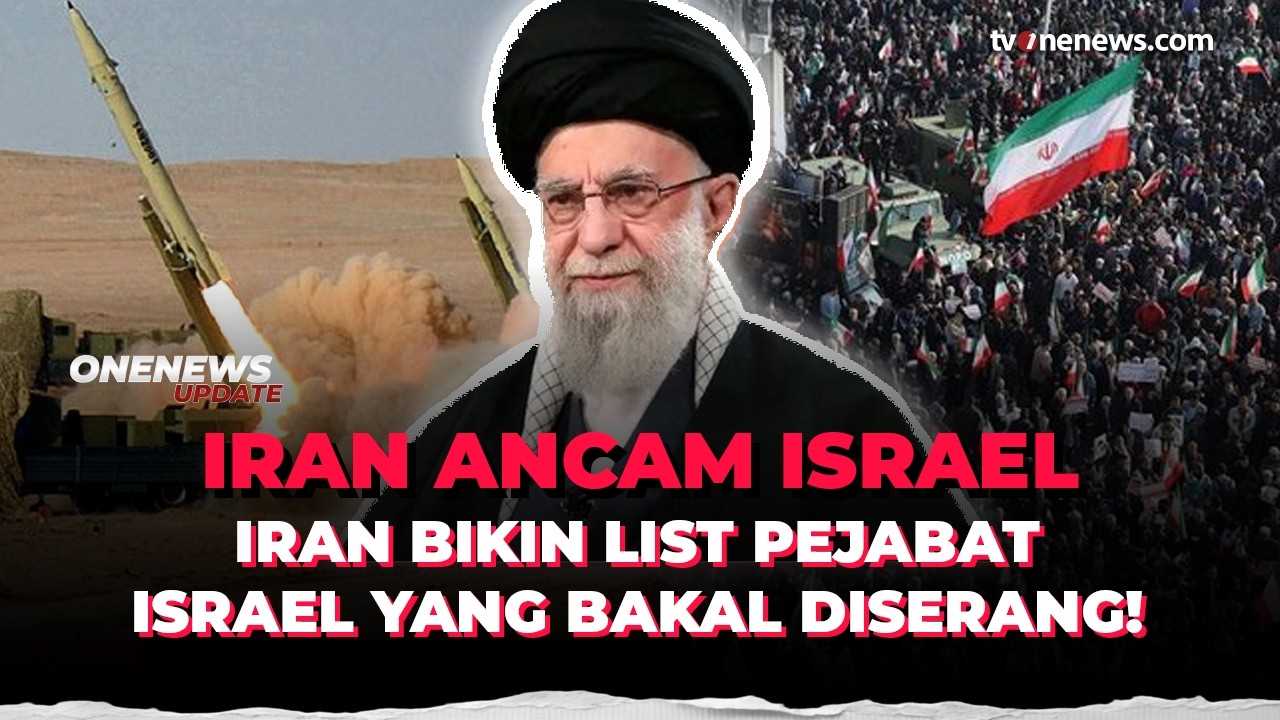 Iran Rilis Nama Pejabat Israel yang Masuk Target Serangan, Netanyahu Pertama | OneNews Update