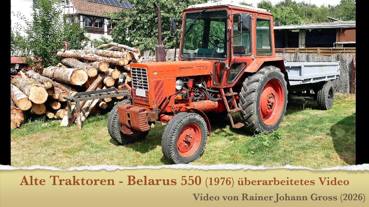 Alte Traktoren - Belarus 550 (1976) überarbeitetes Video