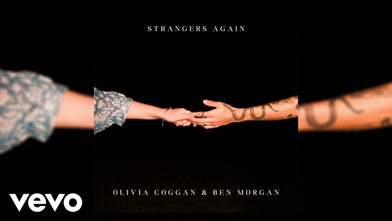 Olivia Coggan, Ben Morgan - Strangers Again (Official Audio)