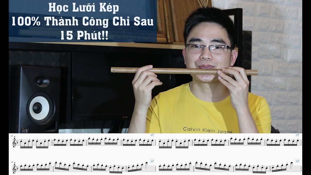Học Lưỡi Kép 100% Thành Công - Bùi Công Thơm & Sáo Trúc Bùi Gia