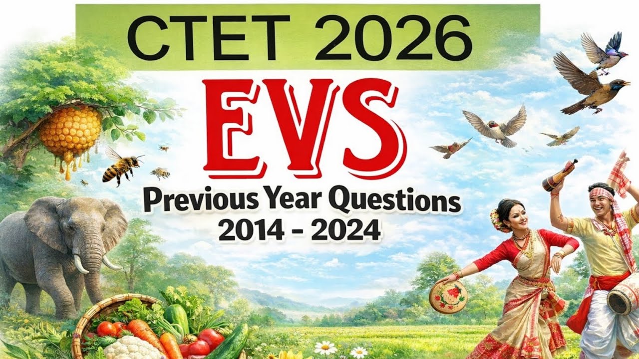 🎯 Ctet EVS Important previous year questions | 8 Feb 2026 मे यही से questions आएगें । solved pyqs 
