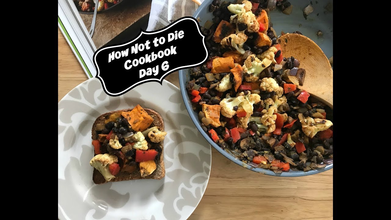 Day 6: How Not to Die Cookbook Meal Plan Part 1