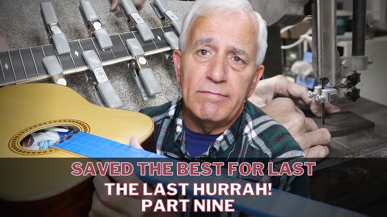 532 RSW I Saved The Best For Last, The Last Hurrah Guitar Part 9