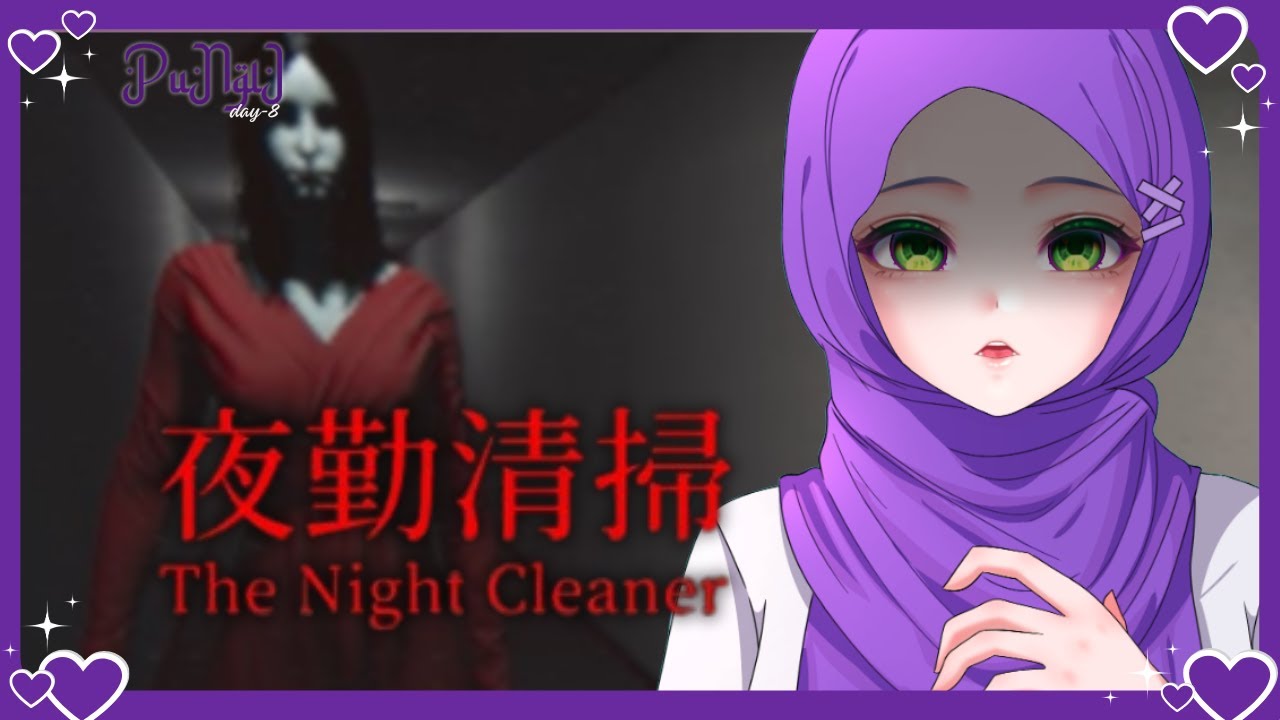 SAHUR MAIN GAME INI = KESALAHAN TERBESAR 😭 | THE NIGHT CLEANER #PUNGLI D-8