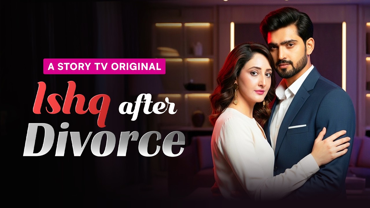 Ishq After Divorce - Highlights | Hidden Identity  & Revenge | Micro Drama | Story TV